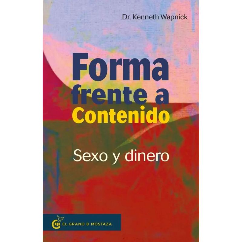 FORMA FRENTE A CONTENIDO - SEXO Y DINERO (Nuevo)