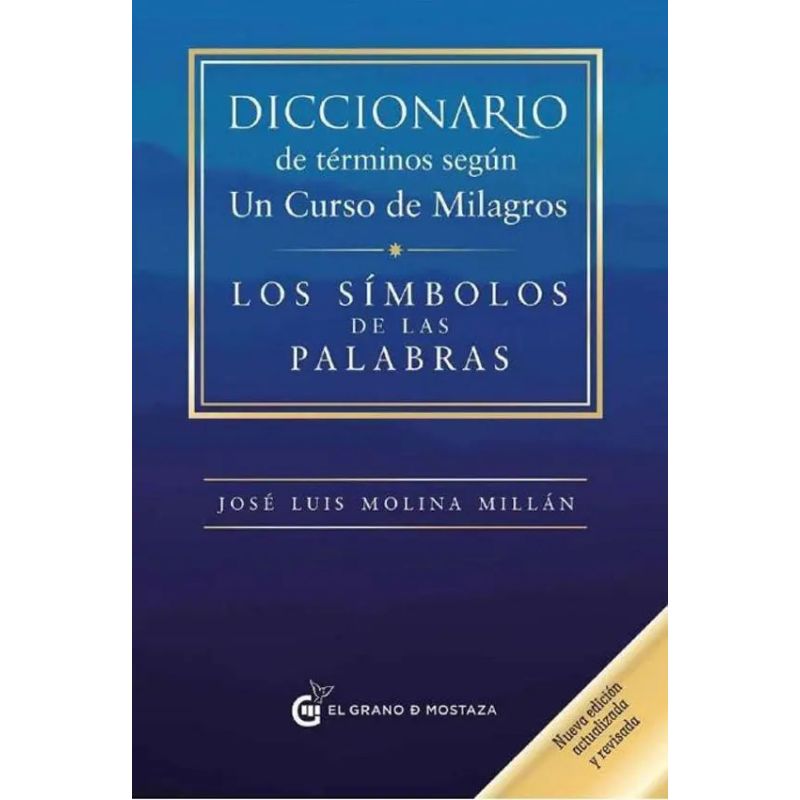 DICC.DE TERMINOS SEGUN UN CURSO DE MILAGROS N/ED. (Nuevo)