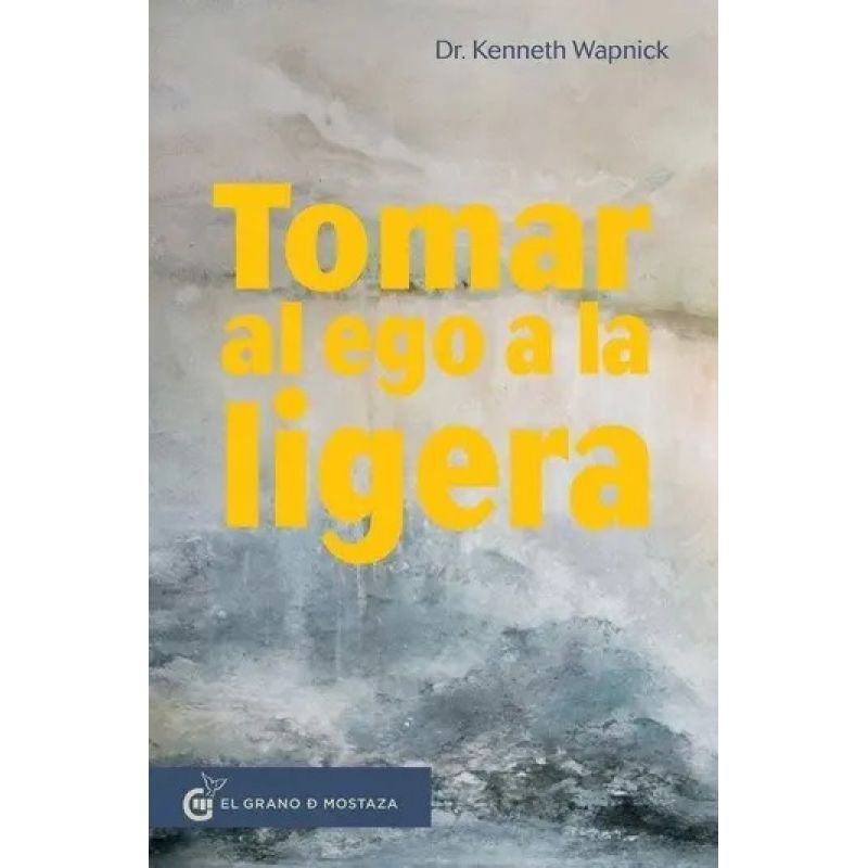 TOMAR EL EGO A LA LIGERA (Nuevo)