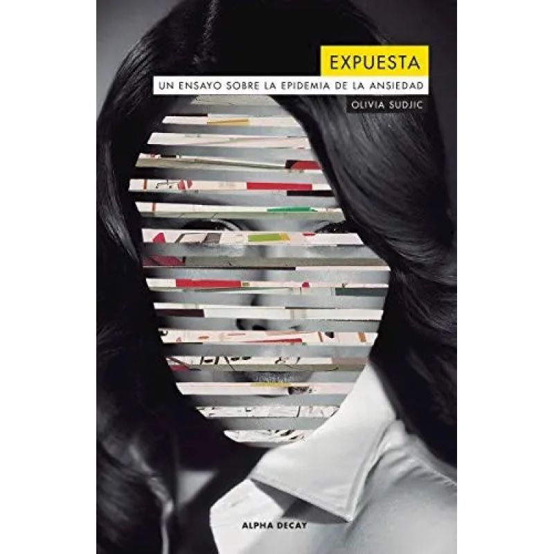 EXPUESTA - UN ENSAYO SOBRE LA EPIDEMIA DE LA ANSIEDAD (Nuevo)