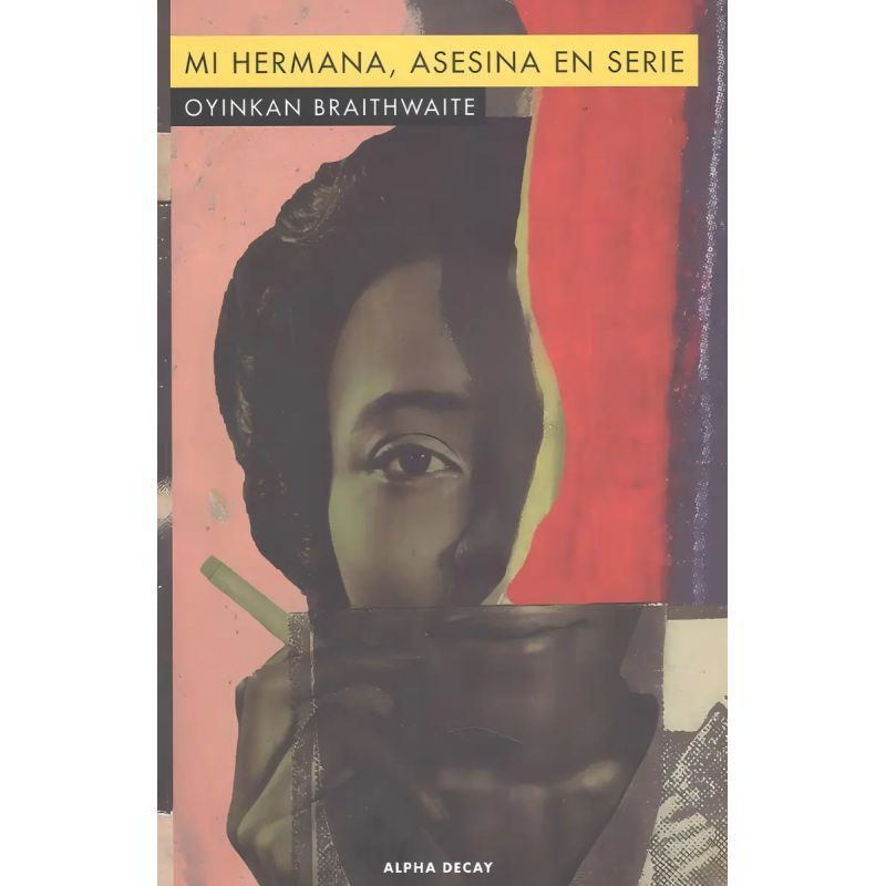 MI HERMANA, ASESINA EN SERIE (Nuevo) - Miniatura 2