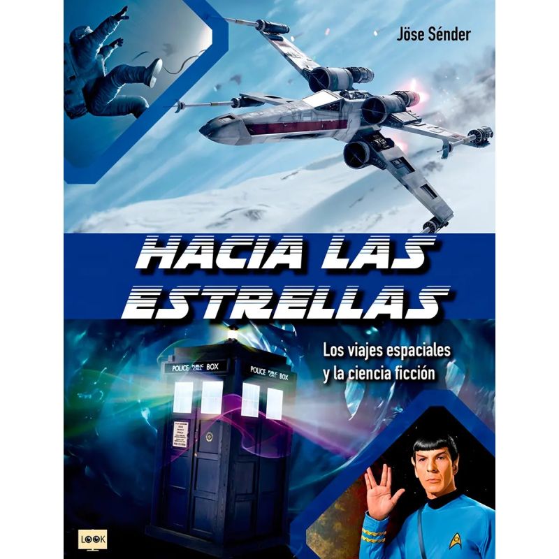 HACIA LAS ESTRELLAS - LOS VIAJES ESPACIALES Y LA CIENCIA FICCION (Nuevo)