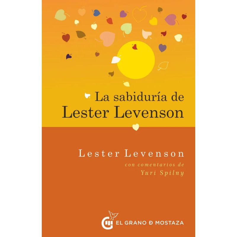 SABIDURIA DE LESTER LEVENSON, LA (Nuevo)