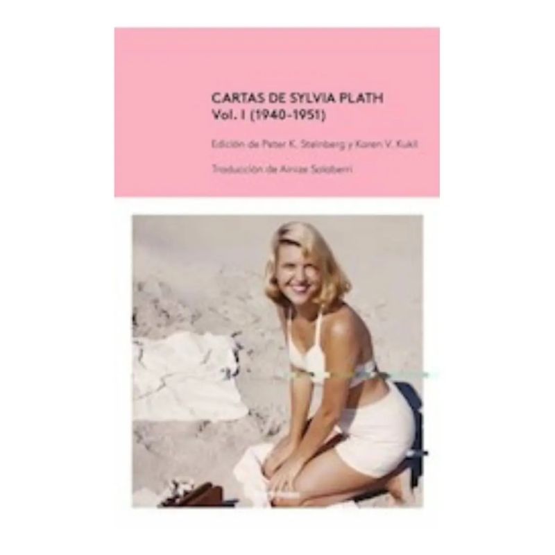 CARTAS DE SYLVIA PLATH - VOL. 1 (1940-1951) (Nuevo)