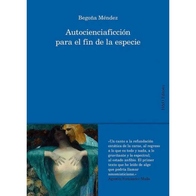 AUTOCIENCIAFICCION PARA EL FIN DE LA ESPECIE (Nuevo)