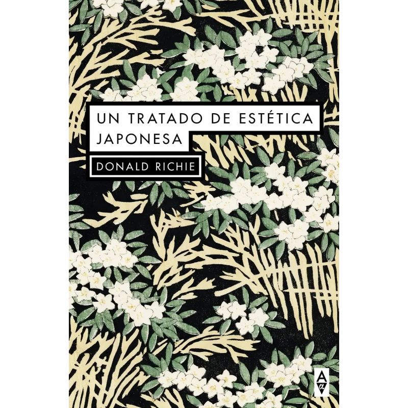 UN TRATADO DE ESTETICA JAPONESA (Nuevo)