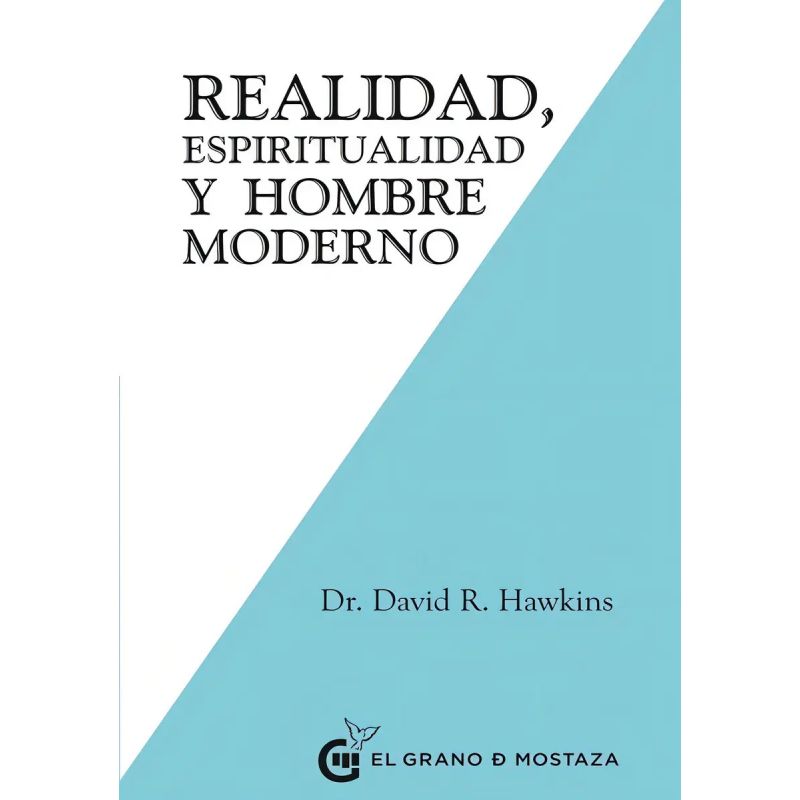 REALIDAD, ESPIRITUALIDAD Y HOMBRE MODERNO (Nuevo)