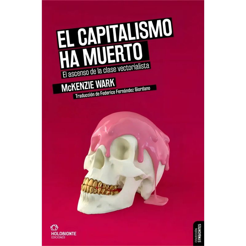 CAPITALISMO HA MUERTO, EL (Nuevo)