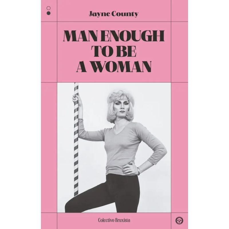 MAN ENOUGH TO BE A WOMAN (Nuevo)