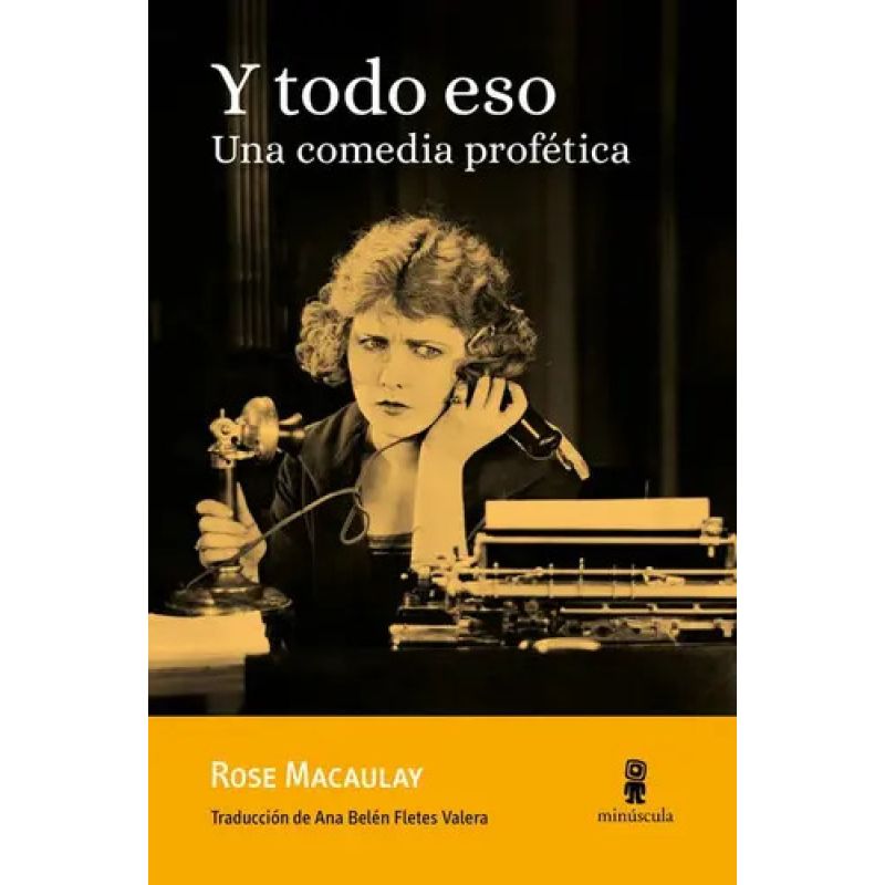 Y TODO ESO - UNA COMEDIA PROFETICA (Nuevo)