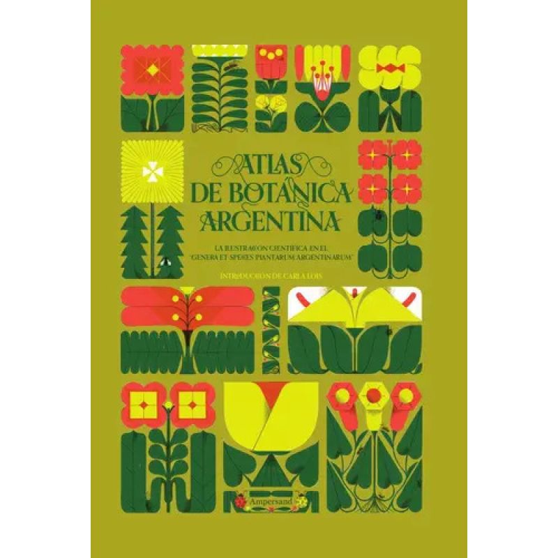 ATLAS DE BOTANICA ARGENTINA - ED. ESPAÑOLA - TD