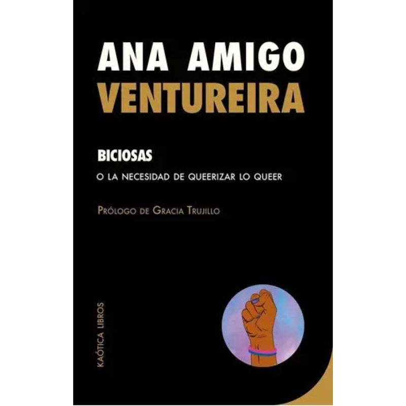 BICIOSAS O COMO QUEERIZAR LO QUEER (Nuevo)