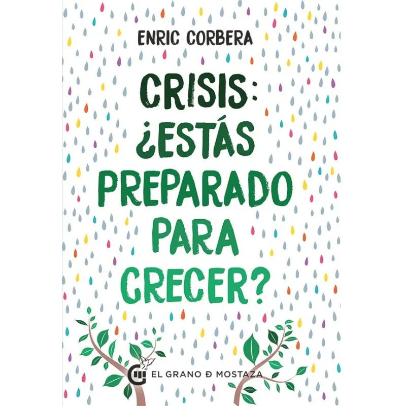 CRISIS: ¿ESTAS PREPARADO PARA CRECER? (Nuevo)
