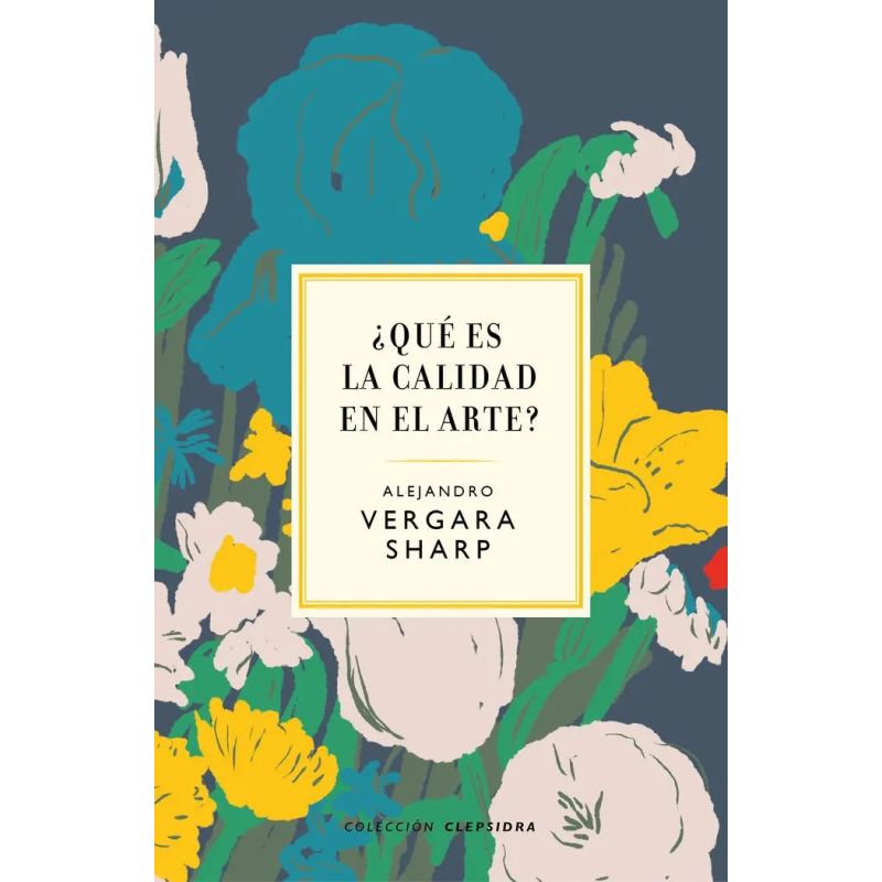 QUE ES LA CALIDAD EN EL ARTE ? (Nuevo)