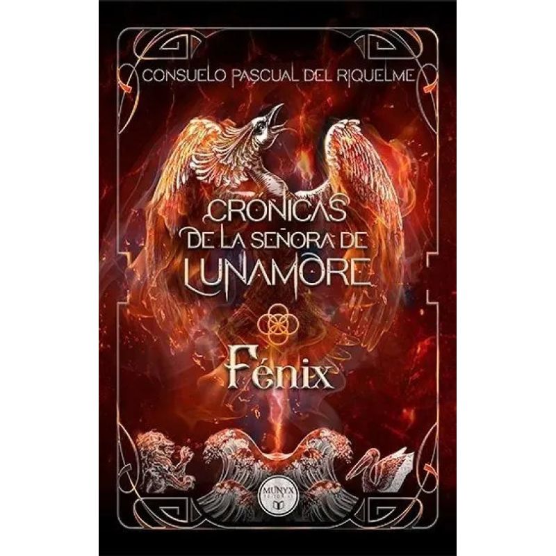 FENIX - CRONICAS DE LA SEÑORA DE LUNAMORE 2 (Nuevo)