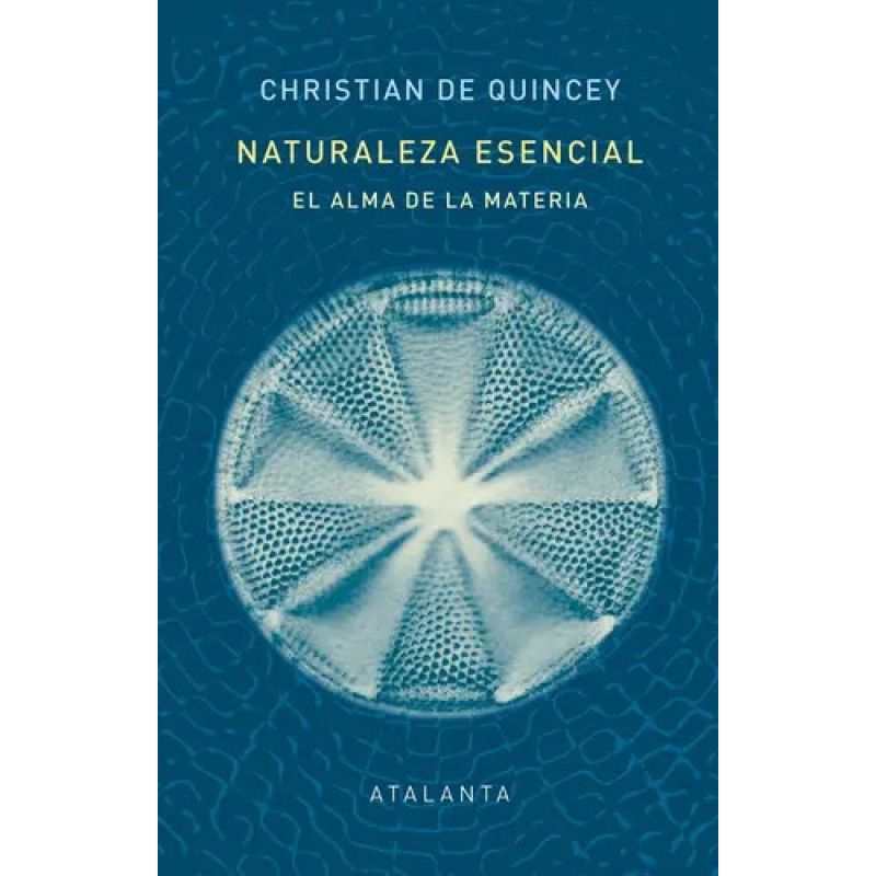 NATURALEZA ESENCIAL - EL ALMA DE LA MATERIA - TD (Nuevo)