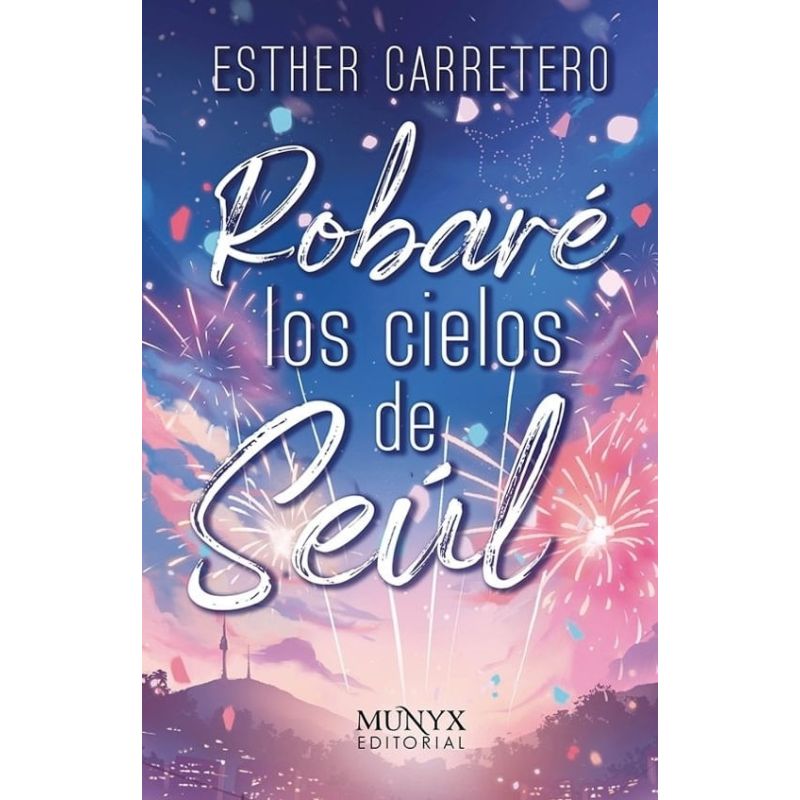 ROBARE LOS CIELOS DE SEUL (Nuevo)
