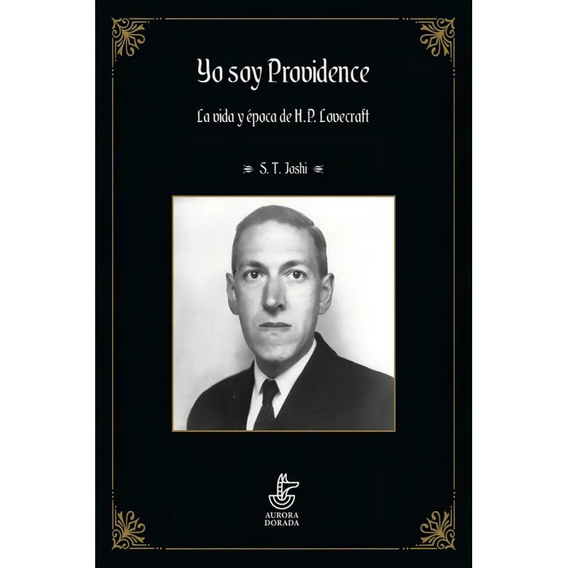 YO SOY PROVIDENCE II - LA VIDA Y EPOCA DE H. P. LOVECRAFT - TD (Nuevo)