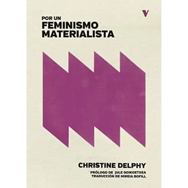 POR UN FEMINISMO MATERIALISTA (Nuevo)