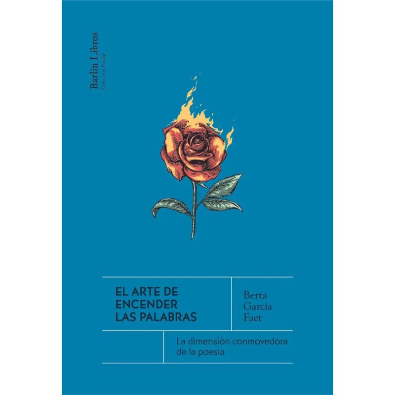 ARTE DE ENCENDER LAS PALABRAS, EL (Nuevo)