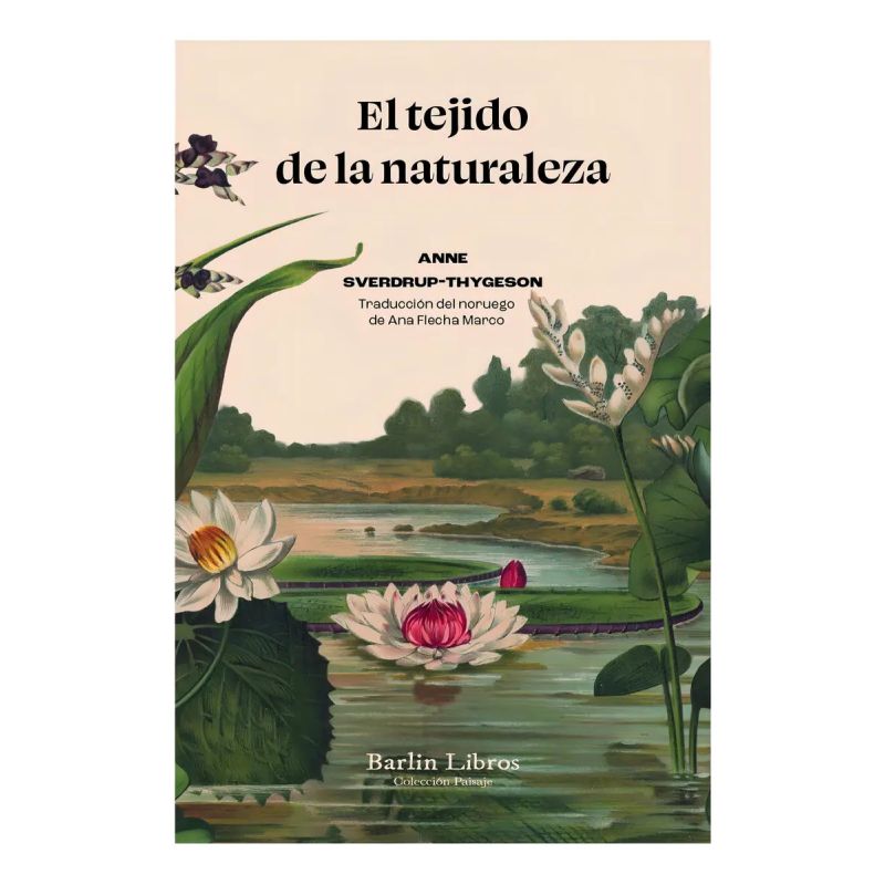 TEJIDO DE LA NATURALEZA, EL (Nuevo)