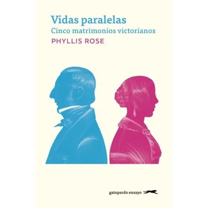 VIDAS PARALELAS - CINCO MATRIMONIOS VICTORIANOS (Nuevo)
