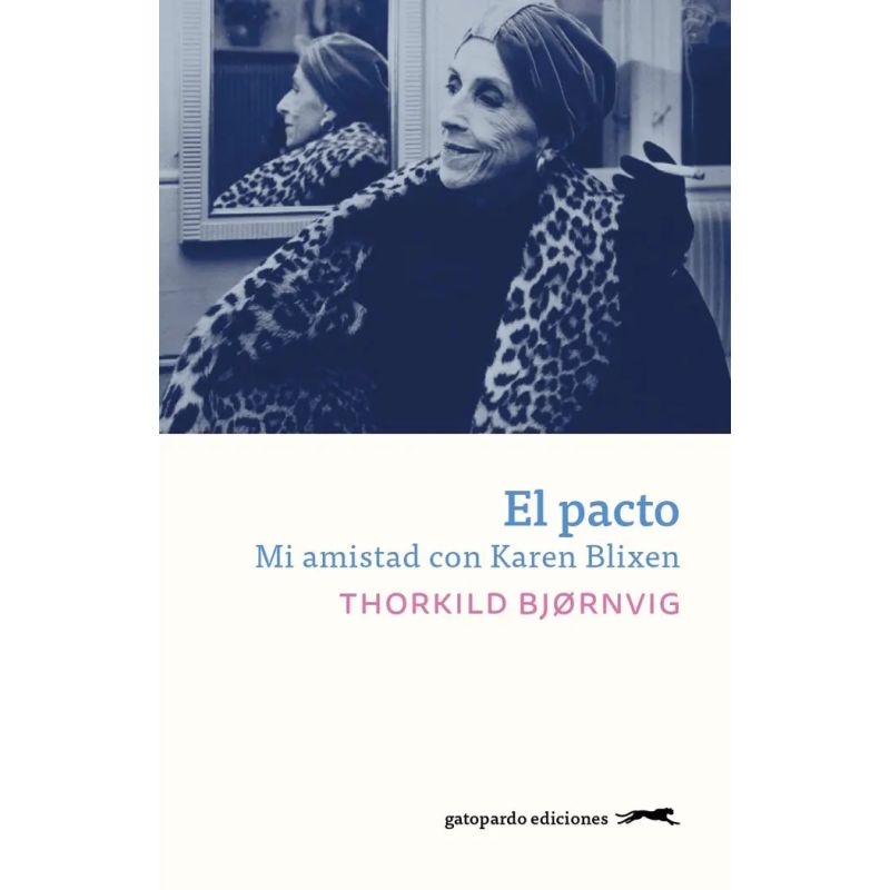 PACTO, EL - LA AMISTAD CON KAREN BLIXEN (Nuevo)