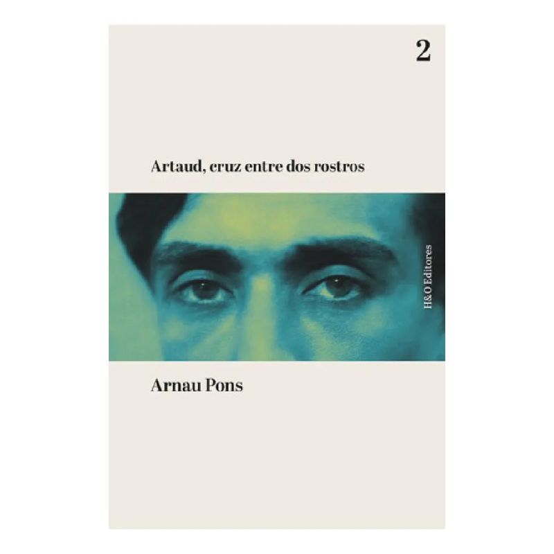 ARTAUD CRUZ ENTRE DOS ROSTROS - EDICION BILINGÜE ESPAÑOL- FRANCES (Nuevo)