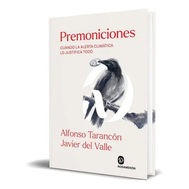 PREMONICIONES - CUANDO LA ALERTA CLIMATICA LO JUSTIFICA TODO (Nuevo)