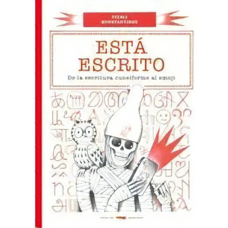 ESTA ESCRITO - DE LA ESCRITURA CUNEIFORME AL EMOJI - TD (Nuevo)
