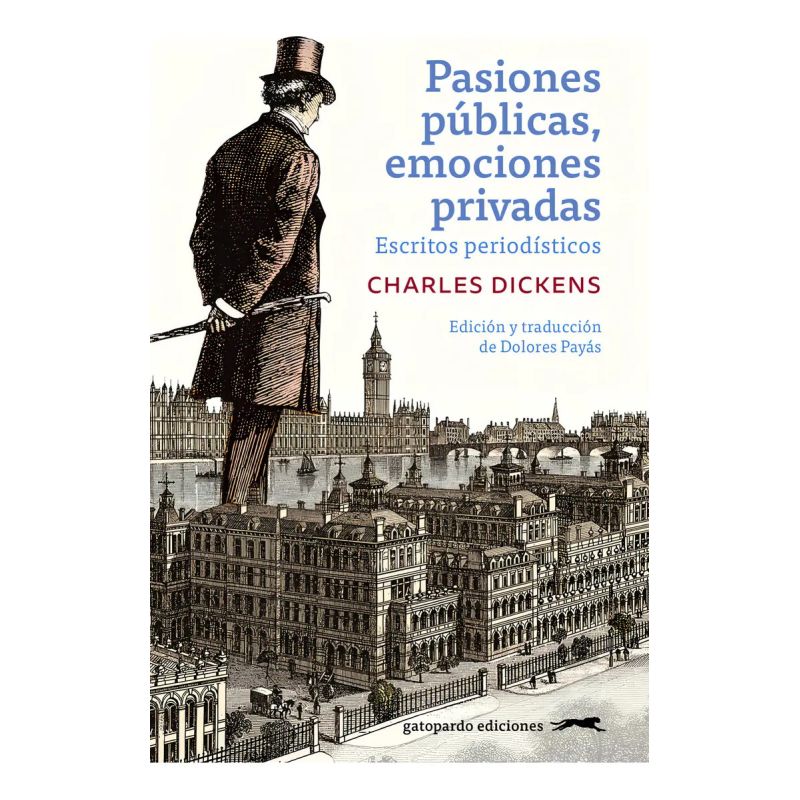 PASIONES PUBLICAS,EMOCIONES PRIVADAS - ESCRITOS PERIODISTICOS (Nuevo)