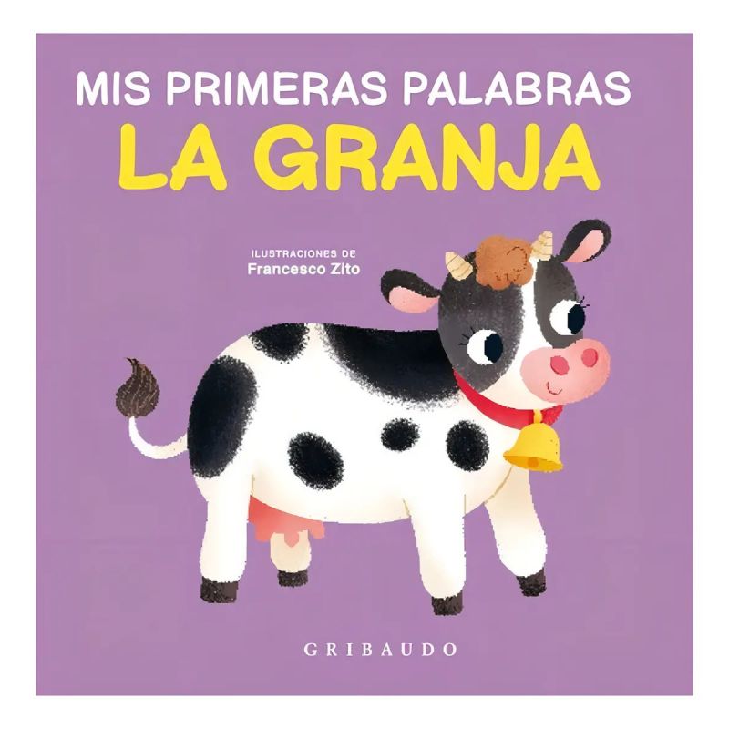 GRANJA, LA - MIS PRIMERAS PALABRAS - CARTONE (Nuevo)