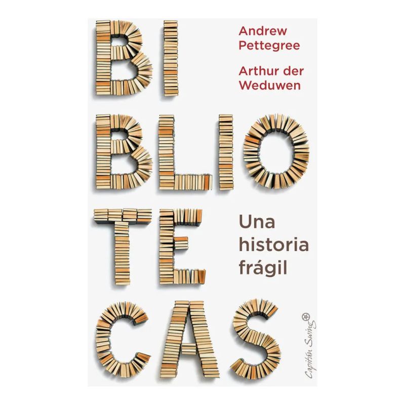 BIBLIOTECAS - UNA HISTORIA FRAGIL (Nuevo)