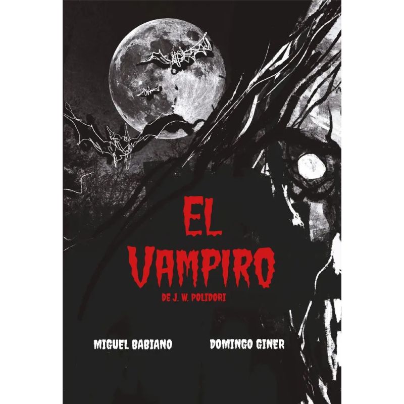 VAMPIRO DE JOHN W. POLIDORI, EL - HISTORIETA (Nuevo)