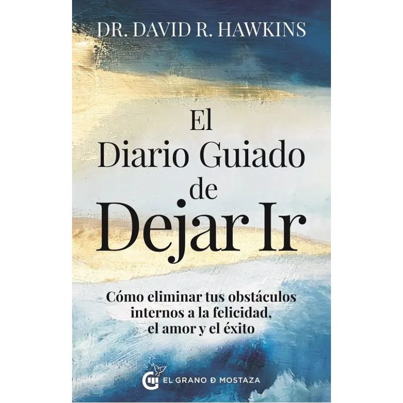 DIARIO GUIADO DE DEJAR IR, EL (Nuevo)