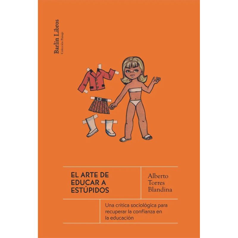 ARTE DE EDUCAR A ESTUPIDOS, EL (Nuevo)