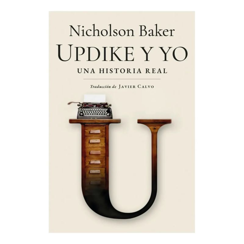 UPDIKE Y YO - UNA HISTORIA REAL (Nuevo)