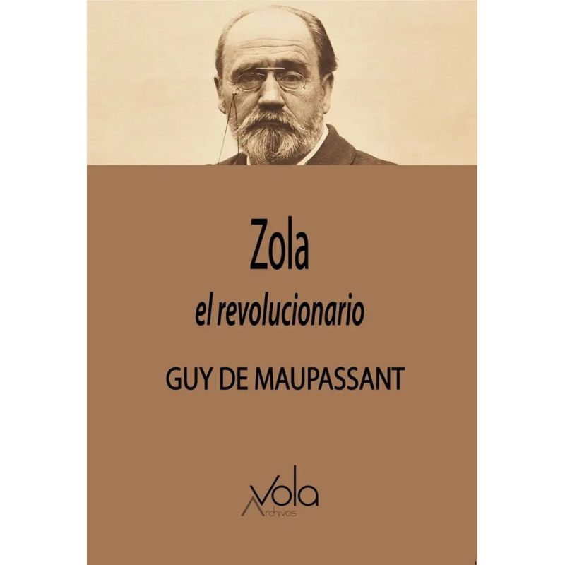 ZOLA EL REVOLUCIONARIO (Nuevo)