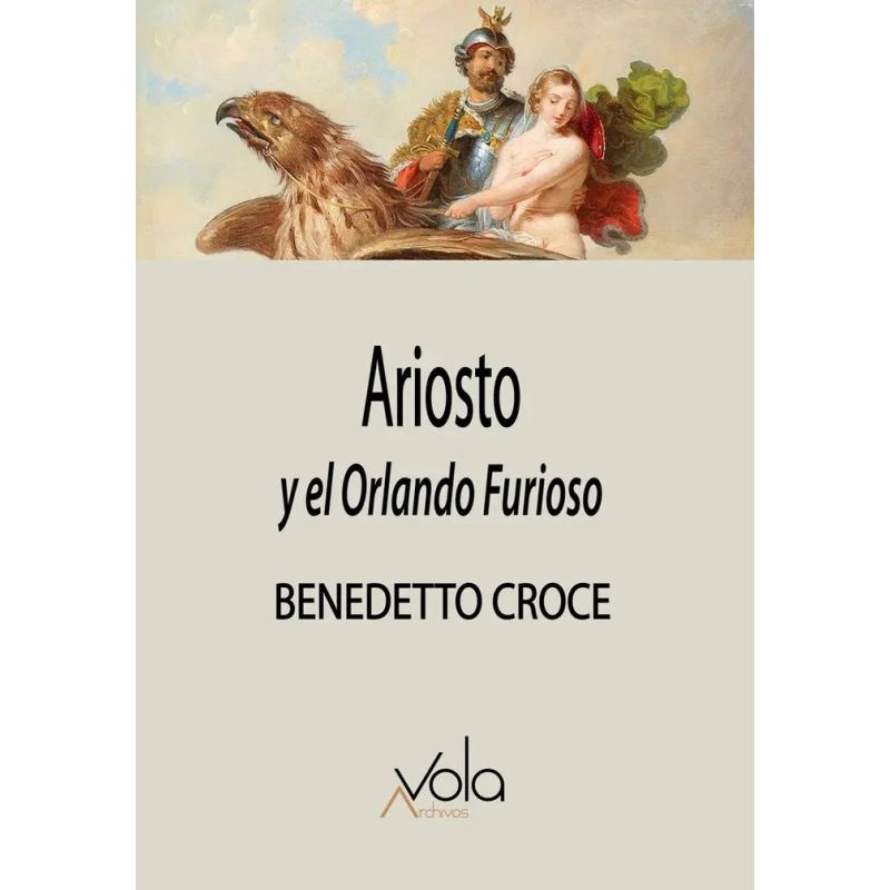 ARIOSTO Y EL ORLANDO FURIOSO (Nuevo)