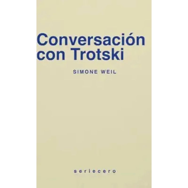 CONVERSACION CON TROTSKI (Nuevo)