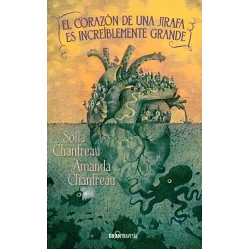 CORAZON DE UNA JIRAFA ES INCREIBLEMENTE GRANDE, EL (Nuevo)