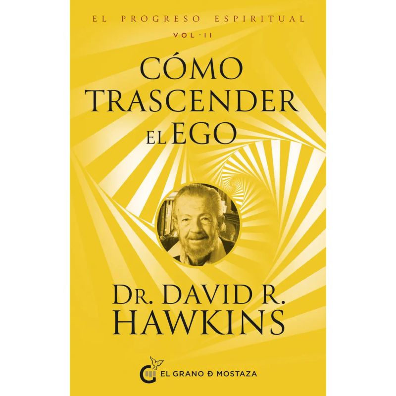 COMO TRASCENDER EL EGO - EL PROGRESO ESPIRITUAL 1 (Nuevo)