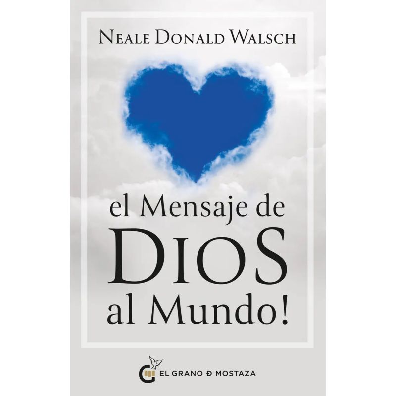 MENSAJE DE DIOS AL MUNDO, EL (Nuevo)