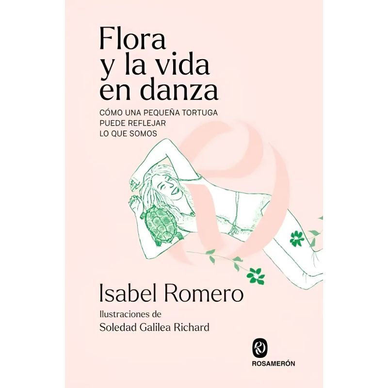 FLORA Y LA VIDA EN DANZA (Nuevo)