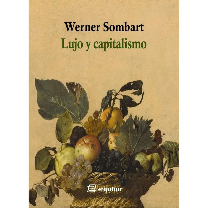 LUJO Y CAPITALISMO (Nuevo)