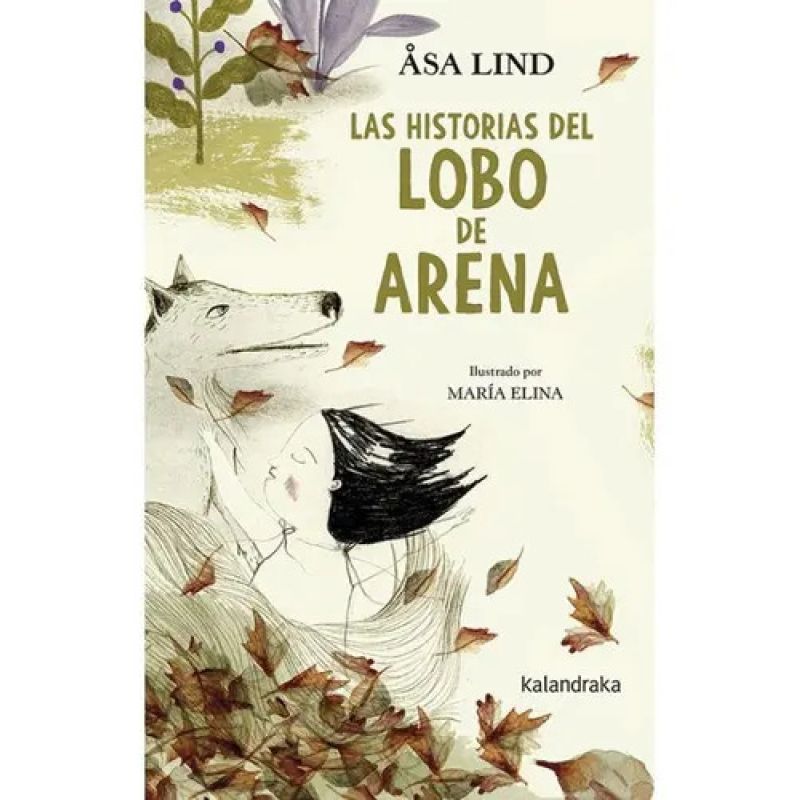 HISTORIAS DEL LOBO DE ARENA, LAS - TD (Nuevo)