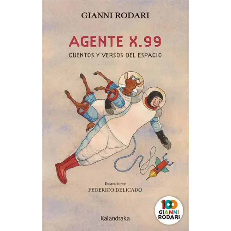 AGENTE X.99, CUENTOS Y VERSOS DEL ESPACIO (TD) (Nuevo)