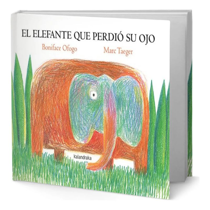 ELEFANTE QUE PERDIO SU OJO, EL (Nuevo)