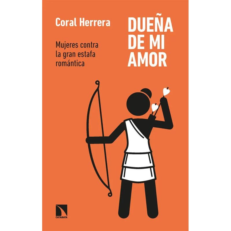 DUEÑA DE MI AMOR - MUJERES CONTRA LA GRAN ESTAFA ROMANTICA (Nuevo)