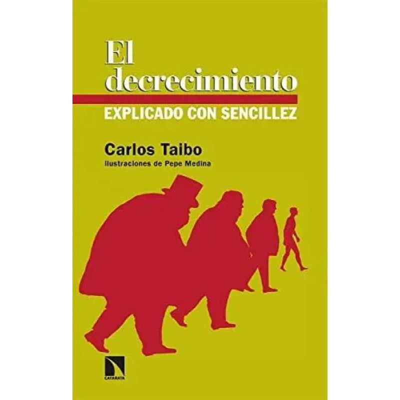 DECRECIMIENTO EXPLICADO CON SENCILLEZ, EL (Nuevo)